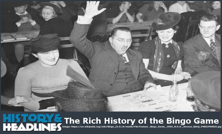 The Rich History of the Bingo Game The Rich History of the Bingo Game