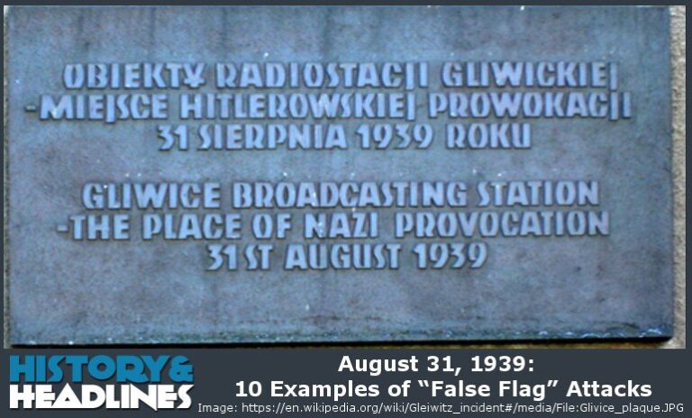10 Examples of “False Flag” Attacks - History and Headlines