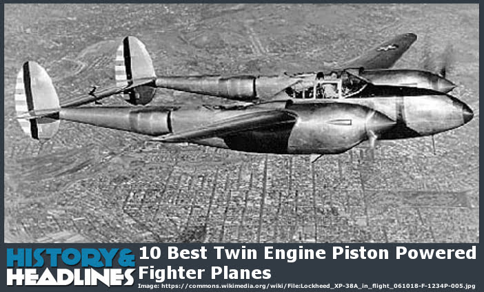 twin engine piston powered fighter planes