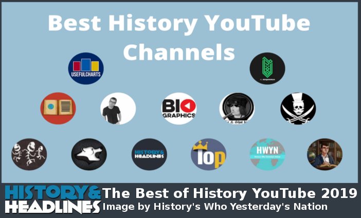 Best of History YouTube 2019