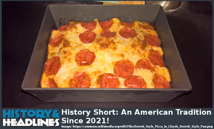 National Detroit Style Pizza Day